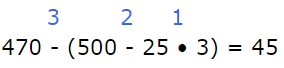Выполните действие 3х х. 470-(500-25*3) Укажи порядок действий ,а потом вычислить. 470 – (500 – 25 × 3) = 45. 470 - (500 25 Х 3). 470-(500-25•3) Столбиком.
